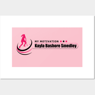 My Motivation - Kayla Bashore Smedley Posters and Art